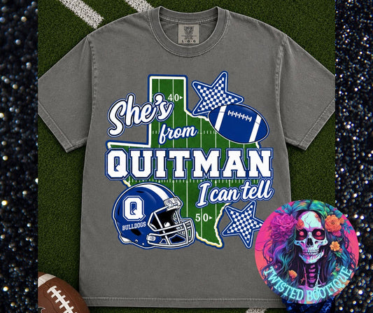 She's From Quitman