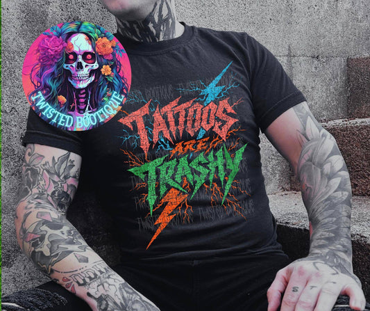Tattoos Are Trashy