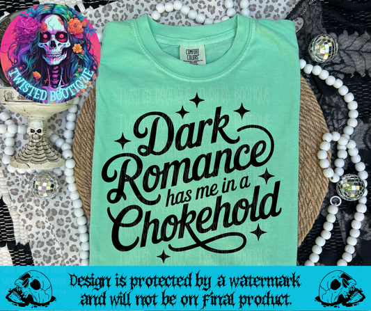 Dark Romance Has Me In A Chokehold