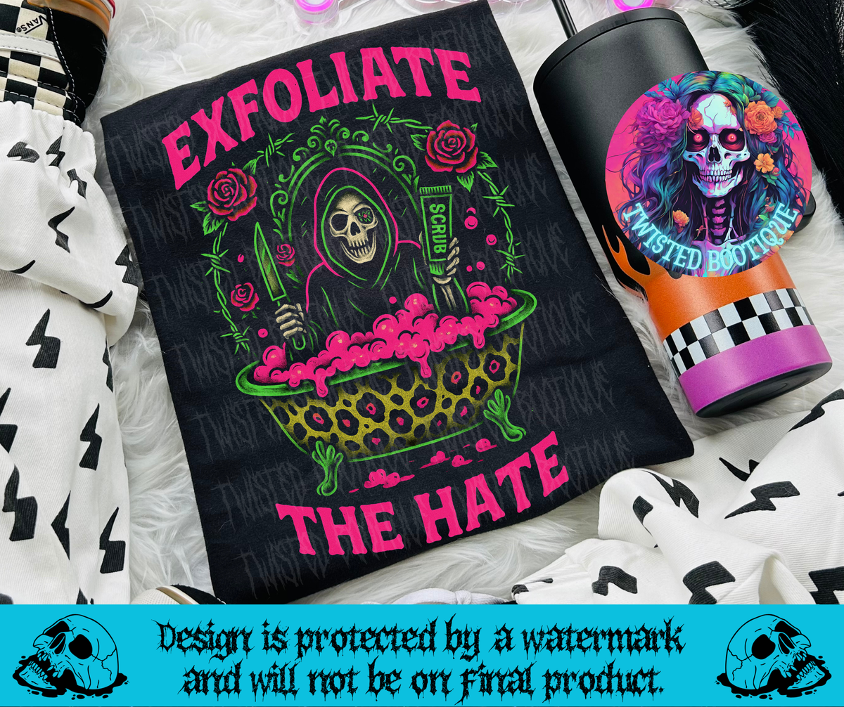 Exfoliate The Hate Tee