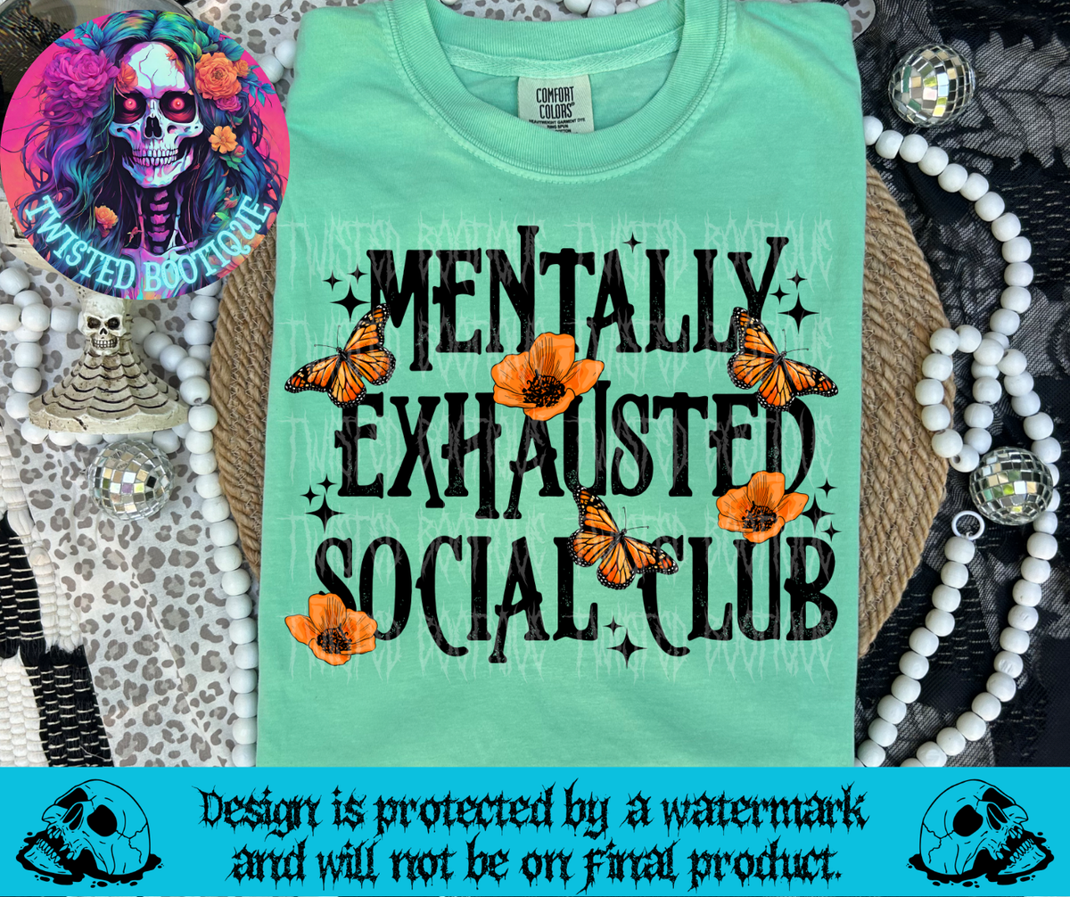 Mentally Exhausted Social Club