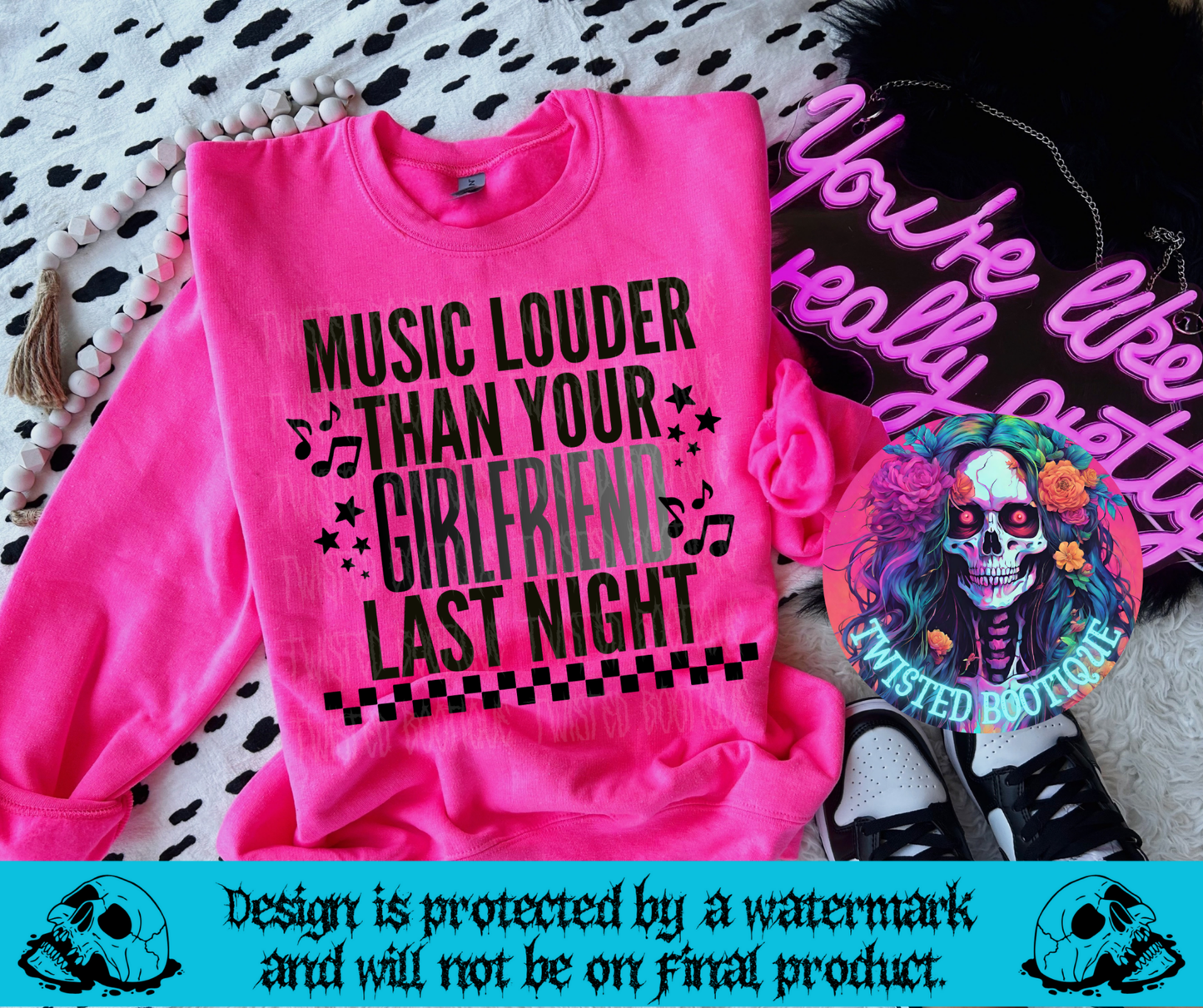 Music Louder Than Your Girlfriend Last Night Sweatshirt