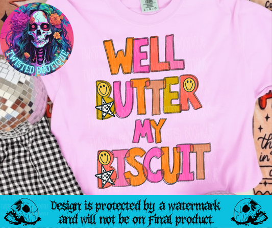 Well butter My Biscuit