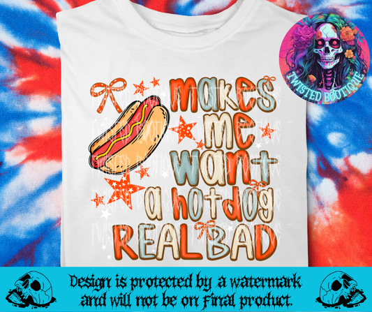 Makes Me Want A Hot Dog