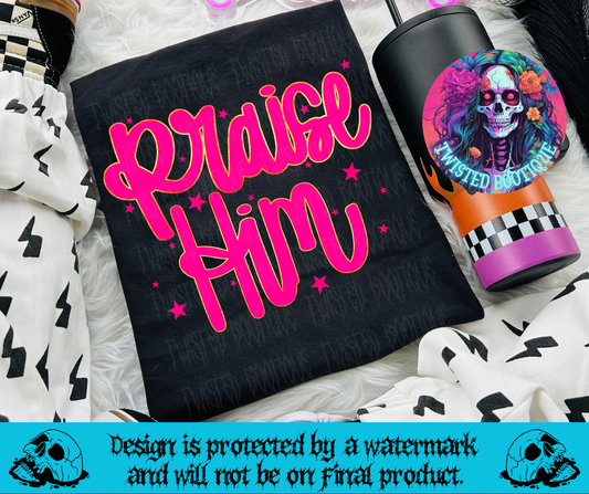 Praise Him Tee