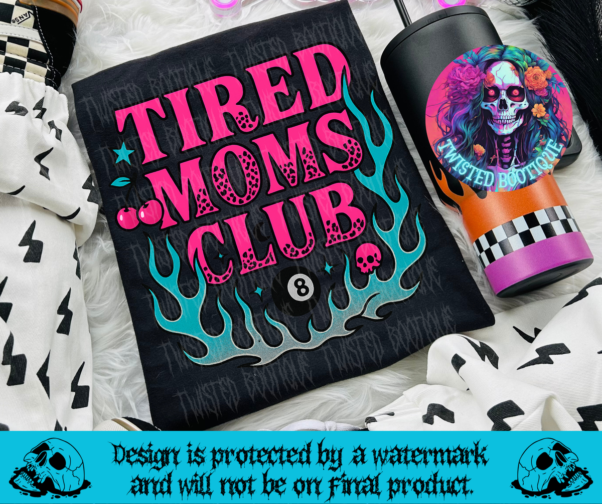Tired Moms Club