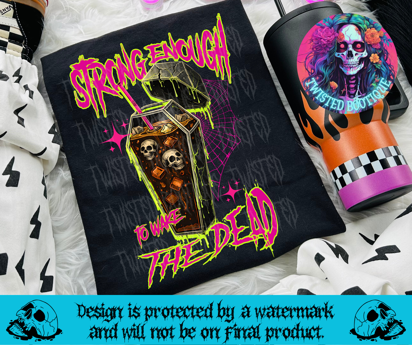 Strong Enough To Wake The Dead Tee