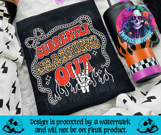 Currently Crashing Out Tee