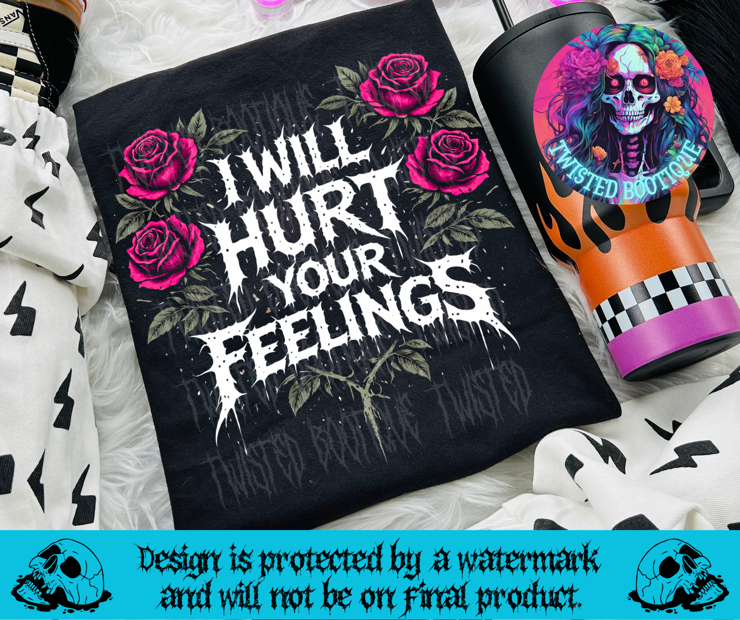 I Will Hurt Your Feelings Tee