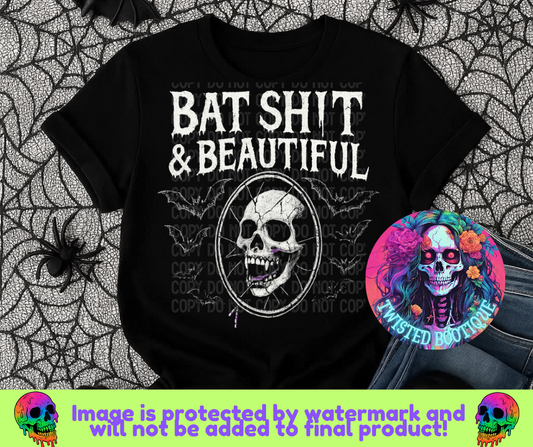 Bat Sh*t & Beautiful Tee/Sweatshirt